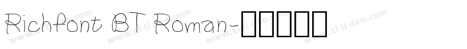 Richfont BT Roman字体转换